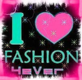I fashion ...
