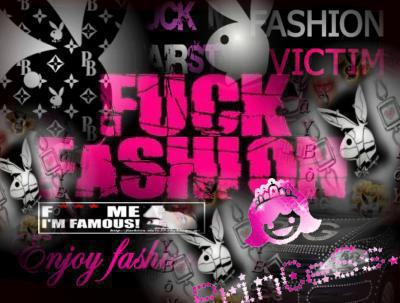 fuck fashion